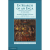 In Search of an Inca: Identity and Utopia in the Andes - Paperback