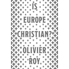 Is Europe Christian? - Hardcover