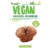 The Vegan Cannabis Cookbook: Vegan Recipes For Delicious Marijuana-Infused Edibles - Paperback