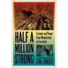 Half a Million Strong: Crowds and Power from Woodstock to Coachella - Paperback