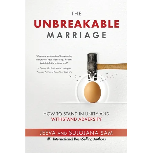 The Unbreakable Marriage: How to stand in unity and withstand adversity - Paperback