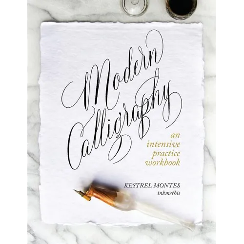 Modern Calligraphy: An Intensive Practice Workbook - Paperback