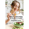 Renal Diet: The Low Sodium, Low Potassium, Healthy Kidney Cookbook - Hardcover