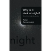 Why Is It Dark at Night?: Story of Dark Night Sky Paradox - Hardcover