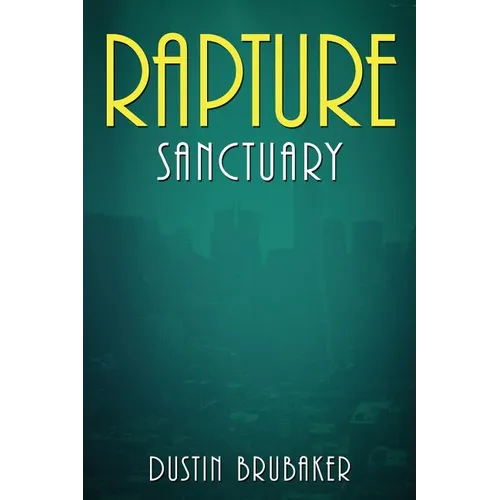 Rapture: Sanctuary - Paperback