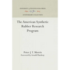 The American Synthetic Rubber Research Program - Hardcover