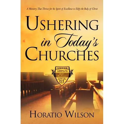 Ushering in Today's Churches - Paperback