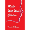 Mother West Wind's Children - Paperback