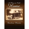 A Place to Call Home - Hardcover