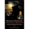 White-Tipped Orange Masts: The Gloucester Dragger Fleet That Is No More - Hardcover