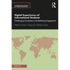 Digital Experiences of International Students: Challenging Assumptions and Rethinking Engagement - Paperback