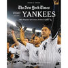 New York Times Story of the Yankees: 1903-Present: 390 Articles, Profiles & Essays - Paperback