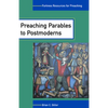 Preaching Parables to Postmoderns - Paperback