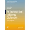 An Introduction to Energy Diplomacy: China's Perspective - Paperback