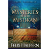 Mysteries of the Mishkan: The Tabernacle of Moses Revealed - Paperback