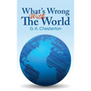 What's Wrong with the World - Hardcover