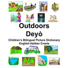 English-Haitian Creole Outdoors/Deyò Children's Bilingual Picture Dictionary - Paperback