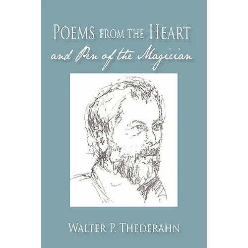Poems from the Heart and Pen of the Magican - Paperback