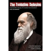The Evolution Delusion - Paperback