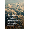 The Desert in Modern Literature and Philosophy: Wasteland Aesthetics - Paperback