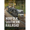 Norfolk Southern Railroad: A Rich Railroad Heritage - Paperback