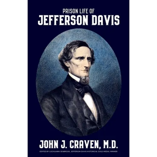 Prison Life of Jefferson Davis - Paperback