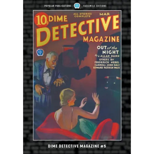Dime Detective Magazine #5: Facsimile Edition - Paperback