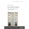 Genocidal Empires: German Colonialism in Africa and the Third Reich - Hardcover