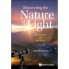 Discovering the Nature of Light: The Science and the Story - Hardcover