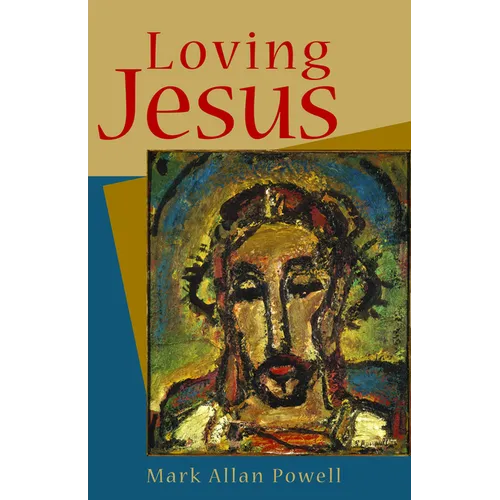 Loving Jesus - Paperback