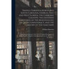 Travels Through North and South Carolina, Georgia, East and West Florida, the Cherokee Country, the Extensive Territories of the Muscogulges, or Creek - Paperback