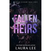 Fallen Heirs - Special Edition: A Dark High School Bully Romance - Paperback