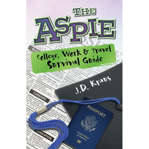 The Aspie College, Work & Travel Survival Guide - Paperback