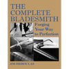 The Complete Bladesmith: Forging Your Way to Perfection - Paperback