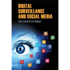 Digital Surveillance And Social Media - Paperback