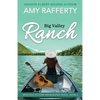 Big Valley Ranch: Montana Country Inn Romance Novel. Book 3 - Paperback