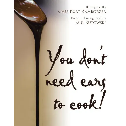 You don't need ears to cook! - Paperback