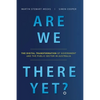 Are We There Yet?: The Digital Transformation of Government and the Public Service in Australia - Paperback