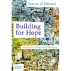 Building for Hope - Hardcover