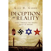 Deception and Reality: Living Through the Missing Pages of History - Paperback