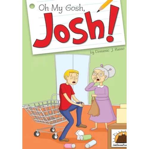 Oh my gosh! Josh - Paperback
