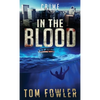 In the Blood: A C.T. Ferguson Crime Novel - Hardcover