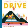 Drive: A Look at Roadside Opposites - Hardcover