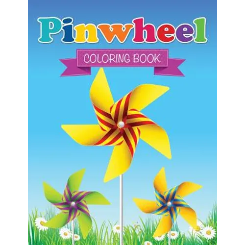 Pin Wheel Coloring Book - Paperback