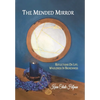The Mended Mirror: Reflections On Life: Wholeness In Brokenness - Hardcover