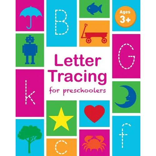 Letter Tracing Book for Preschoolers: Letter Tracing Book, Practice For Kids, Ages 3-5, Alphabet Writing Practice - Paperback
