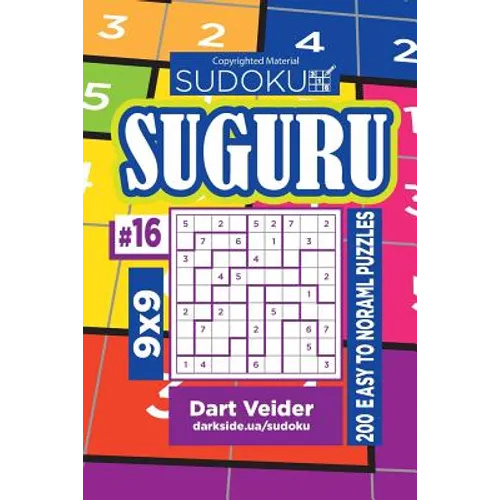 Sudoku Suguru - 200 Easy to Normal Puzzles 9x9 (Volume 16) - Paperback