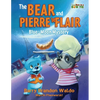 The BEAR and PIERRE le FLAIR: Blue's Moon Mystery - Paperback