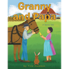 Granny and Papa: A Teenie Tale - Paperback