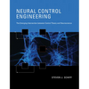 Neural Control Engineering: The Emerging Intersection Between Control Theory and Neuroscience - Paperback